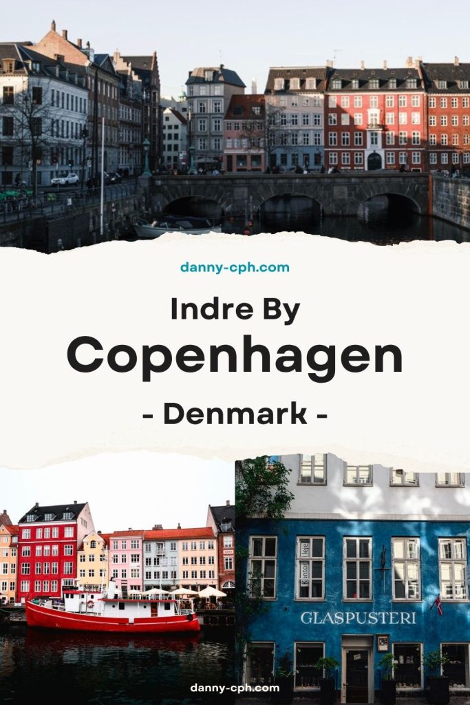 A Pinterest post for a travel guide to Indre By, Copenhagen, Denmark