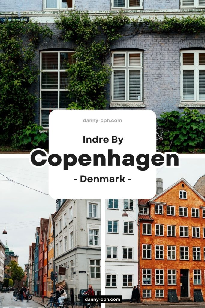 A Pinterest pin for a guide to Indre By, Copenhagen