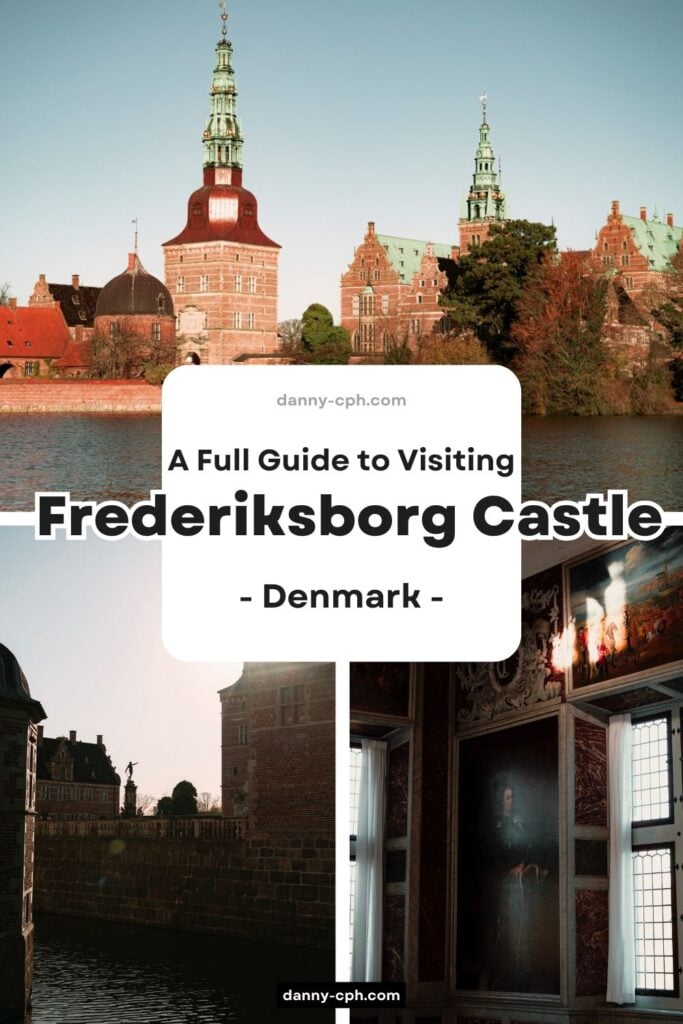 A Pinterest post for visiting Frederiksborg Castle in Hillerød, just outside Copenhagen