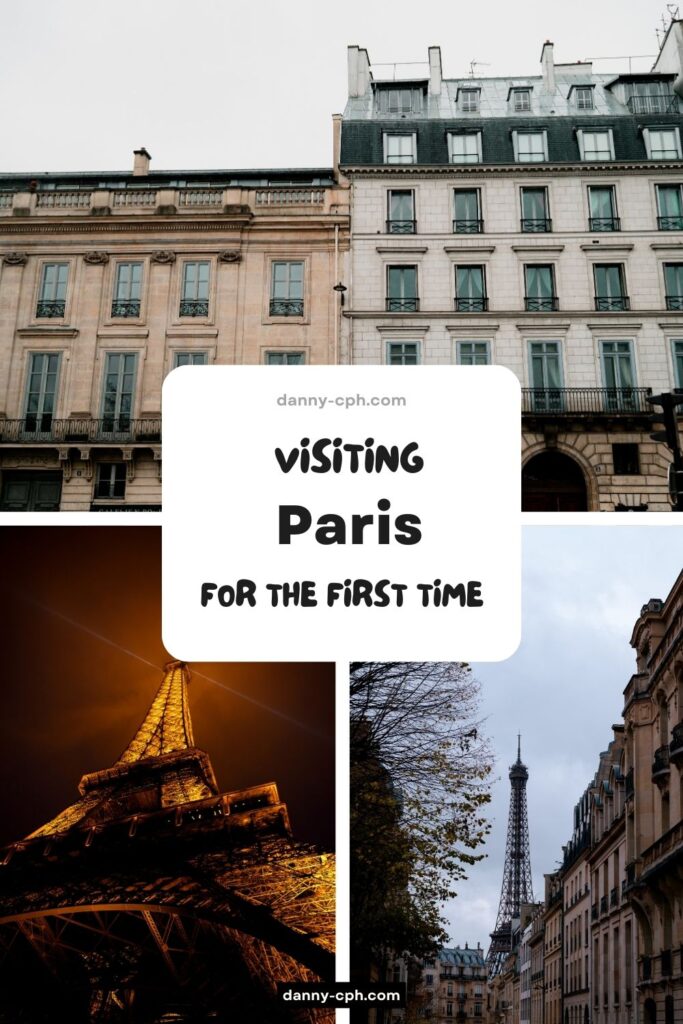 Visiting Paris, France, for the first time - Pinterest pin