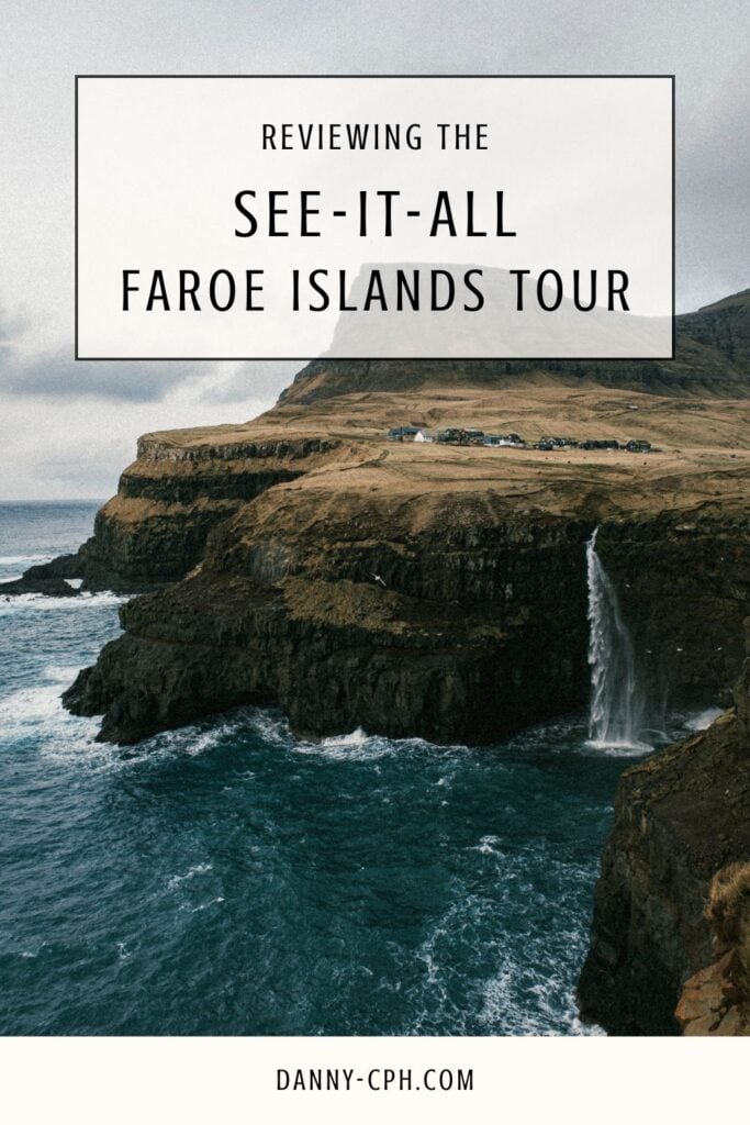 A Pinterest pin for an article that reviews the see-it-all Faroe Islands tour