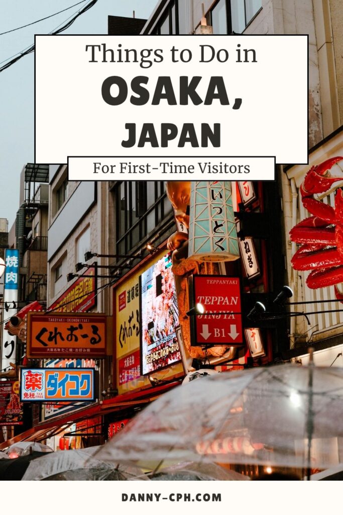 Pinterest pin for an article about things to do in Osaka, Japan