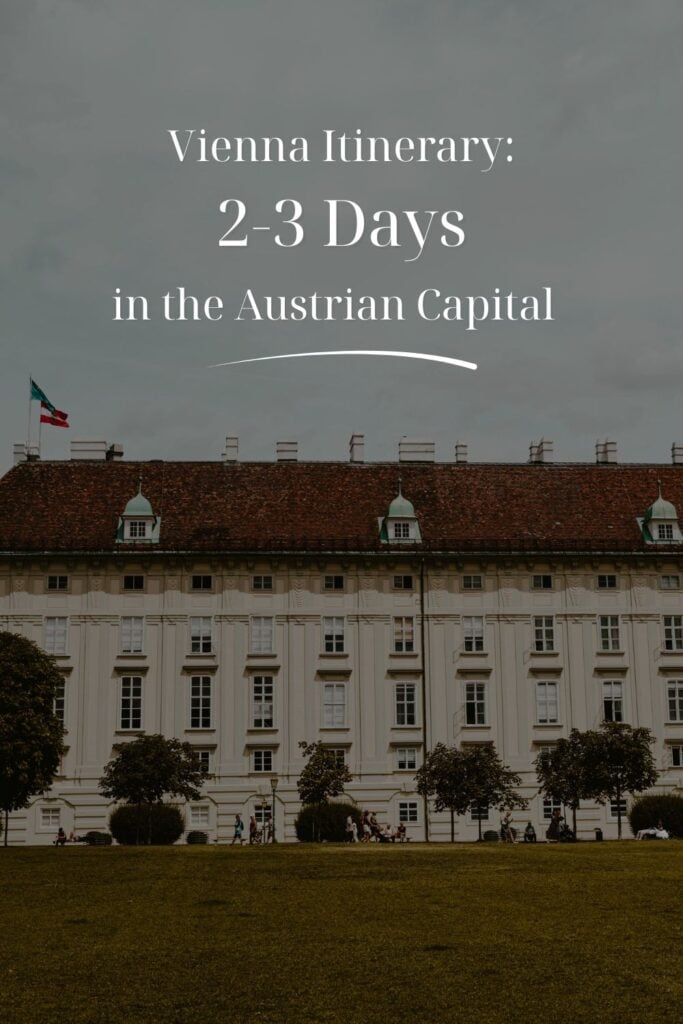 Pinterest Pin for Vienna Itinerary Article