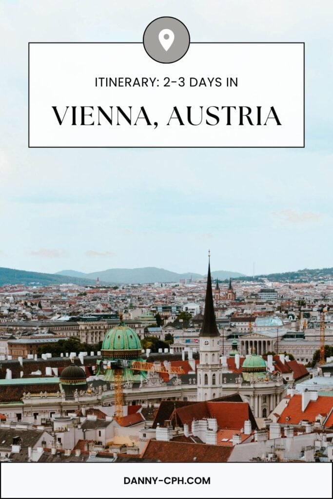 A Pinterest pin for a blog post showcasing a Vienna itinerary